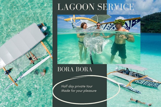Full-day Lagoon Safari Tour with Lunch in Bora Bora - Shared tour - What the $205.58 price buys you